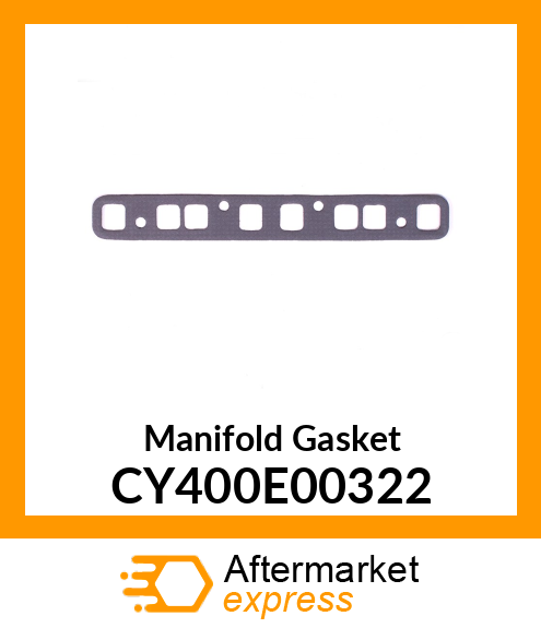 Manifold Gasket CY400E00322