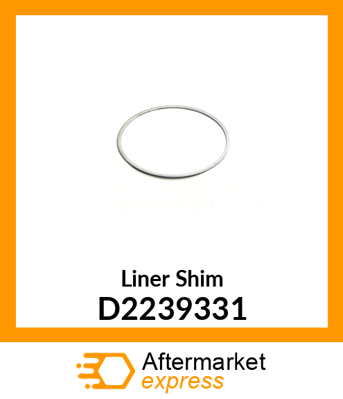 Liner Shim D2239331