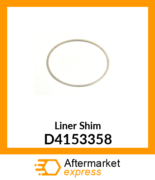 Liner Shim D4153358