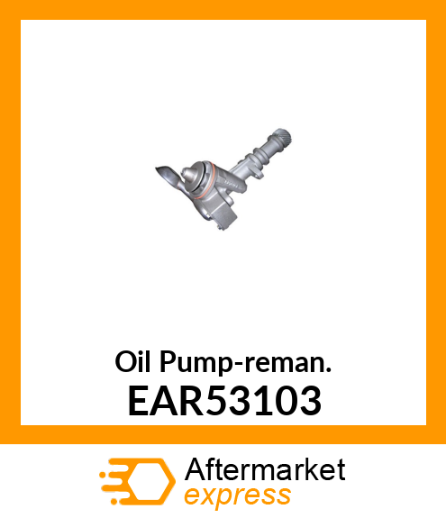 Oil Pump-reman. EAR53103