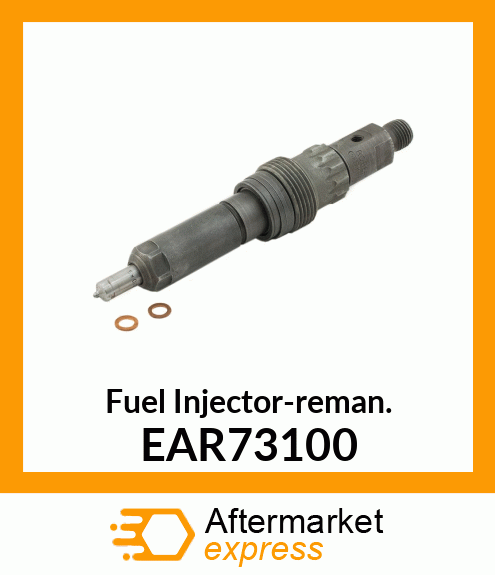 Fuel Injector-reman. EAR73100
