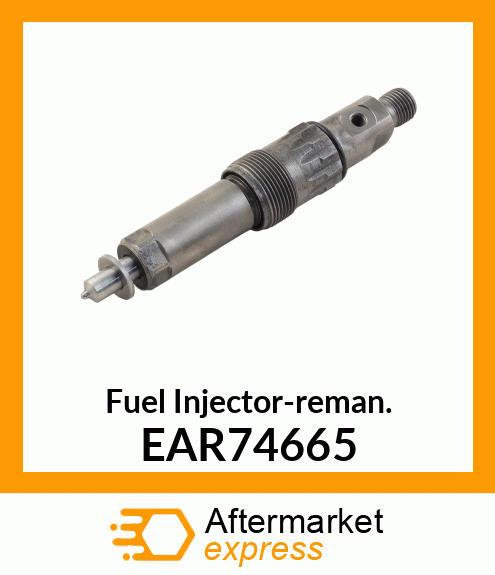 Fuel Injector-reman. EAR74665