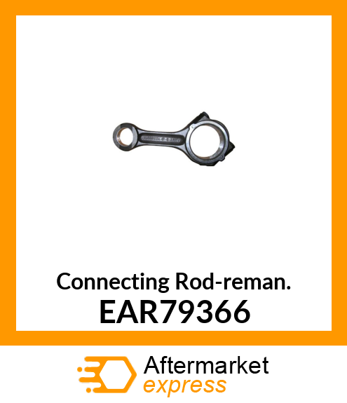 Connecting Rod-reman. EAR79366