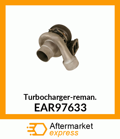 Turbocharger-reman. EAR97633