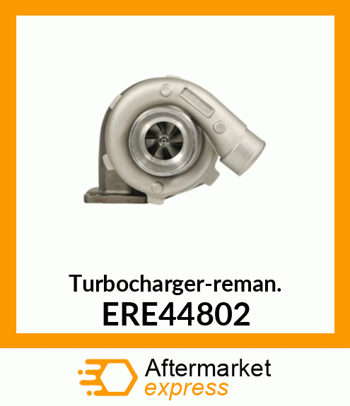 Turbocharger-reman. ERE44802