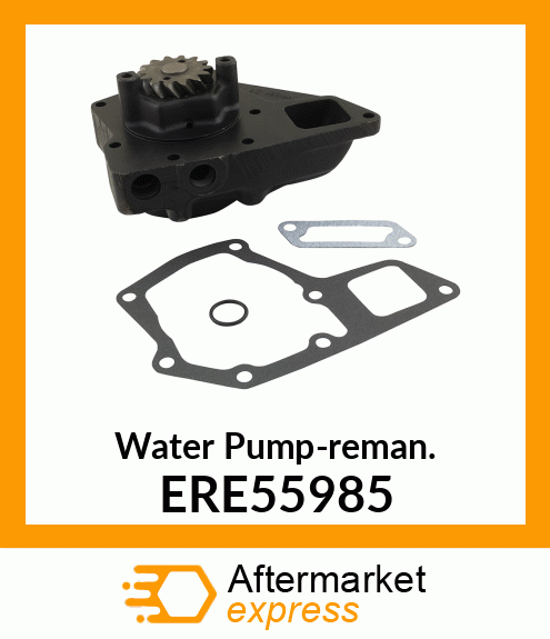 Water Pump-reman. ERE55985