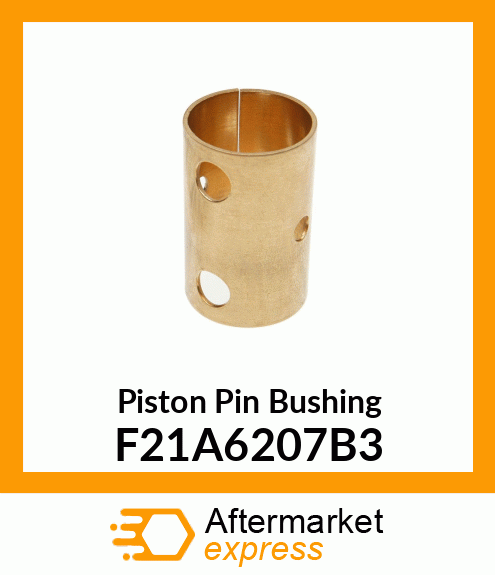 Piston Pin Bushing F21A6207B3