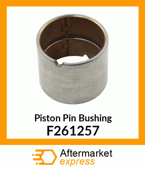 Piston Pin Bushing F261257