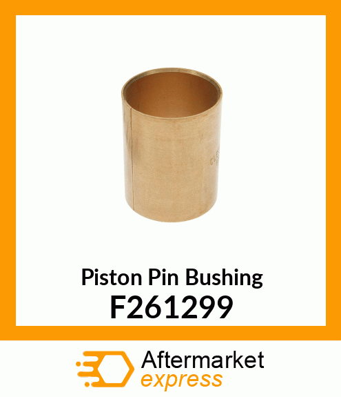 Piston Pin Bushing F261299