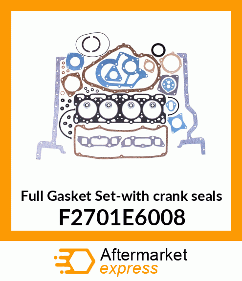 Full Gasket Set-with crank seals F2701E6008