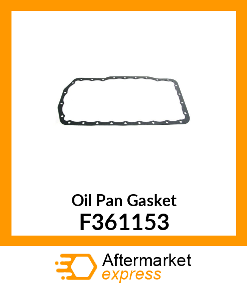 Oil Pan Gasket F361153