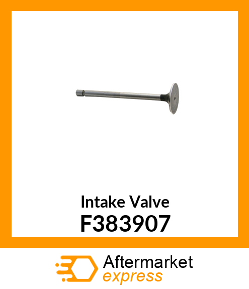 Intake Valve F383907