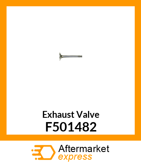 Exhaust Valve F501482