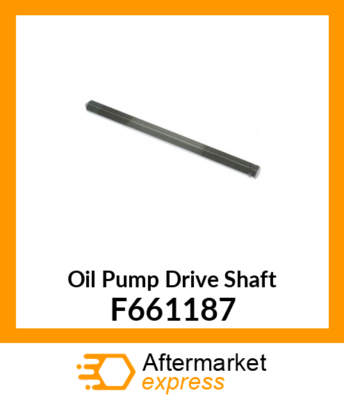 Oil Pump Drive Shaft F661187