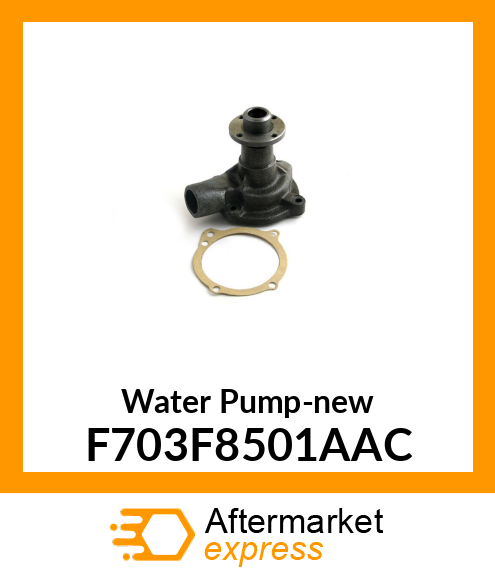 Water Pump-new F703F8501AAC