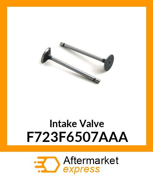 Intake Valve F723F6507AAA