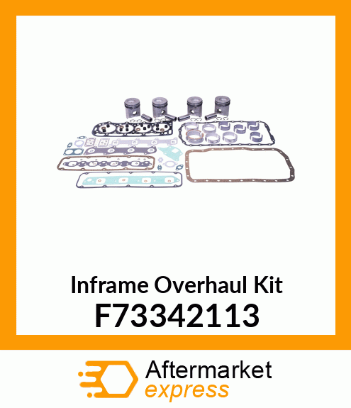 Inframe Overhaul Kit F73342113