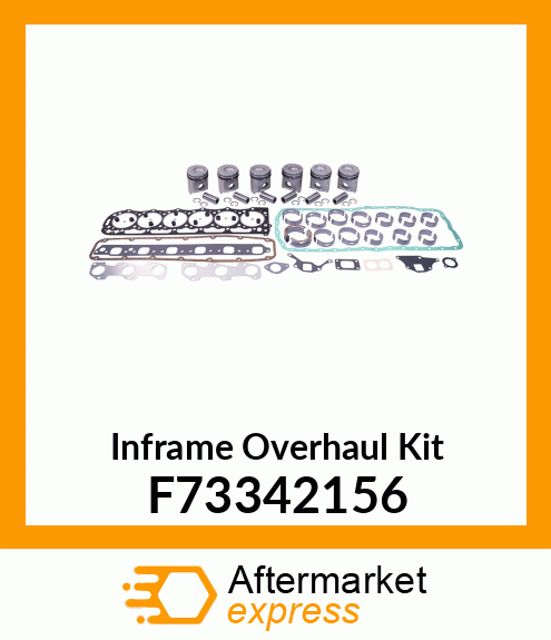 Inframe Overhaul Kit F73342156