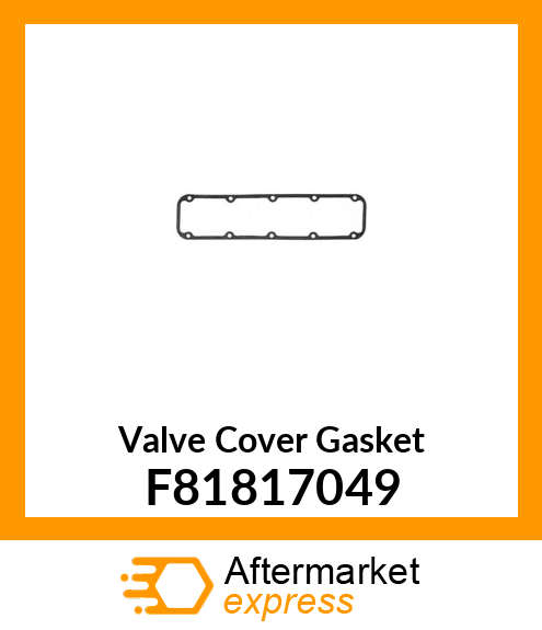 Valve Cover Gasket F81817049
