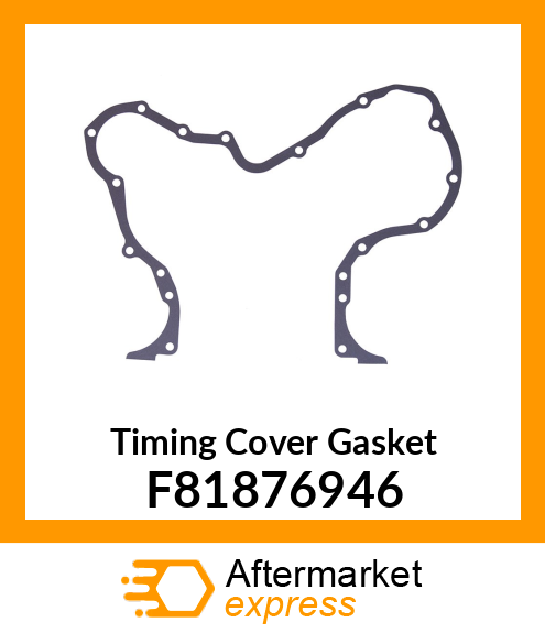 Timing Cover Gasket F81876946