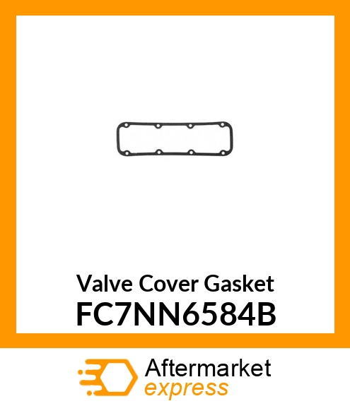Valve Cover Gasket FC7NN6584B
