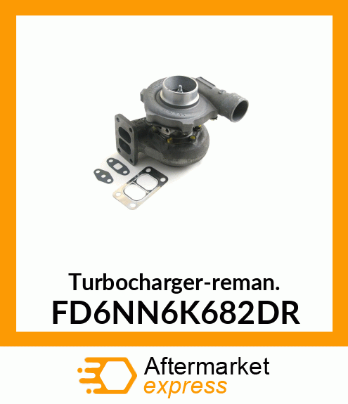 Turbocharger-reman. FD6NN6K682DR