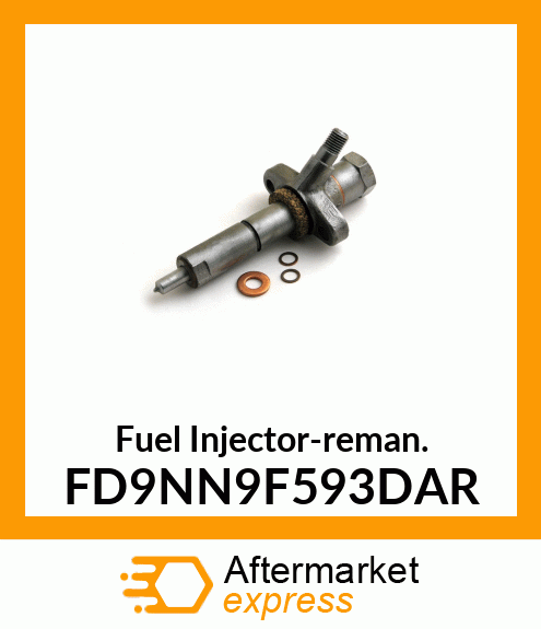 Fuel Injector-reman. FD9NN9F593DAR