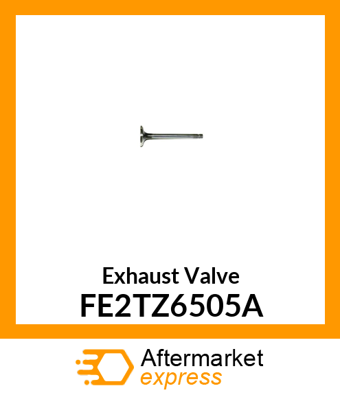 Exhaust Valve FE2TZ6505A