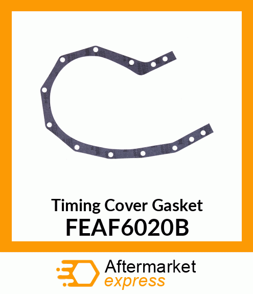 Timing Cover Gasket FEAF6020B
