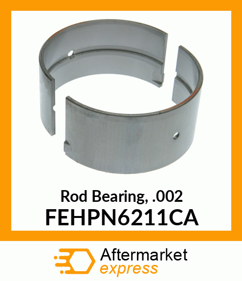 Rod Bearing, .002" FEHPN6211CA