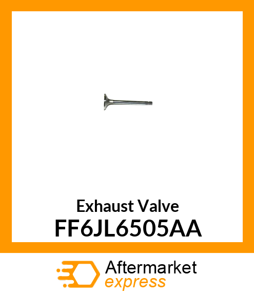 Exhaust Valve FF6JL6505AA