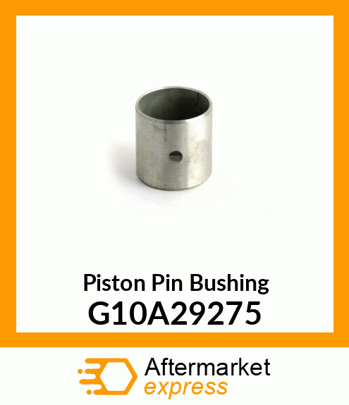 Piston Pin Bushing G10A29275