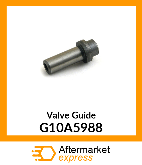 Valve Guide G10A5988