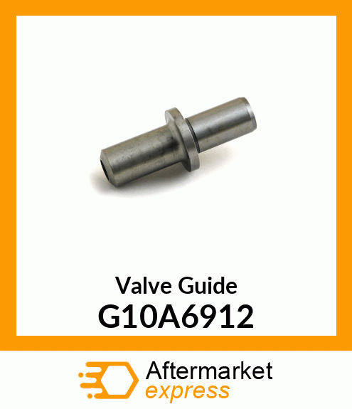 Valve Guide G10A6912