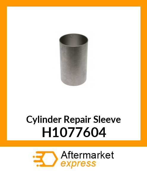 Cylinder Repair Sleeve H1077604