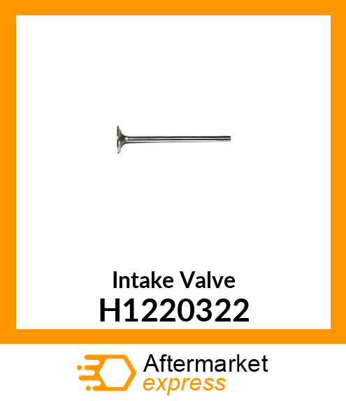 Intake Valve H1220322