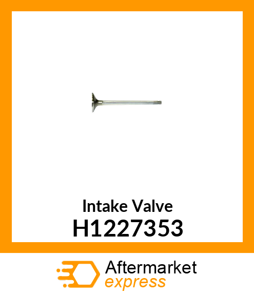 Intake Valve H1227353