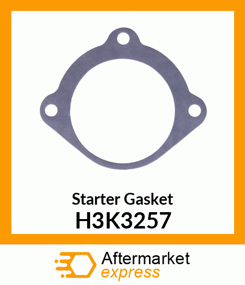 Starter Gasket H3K3257