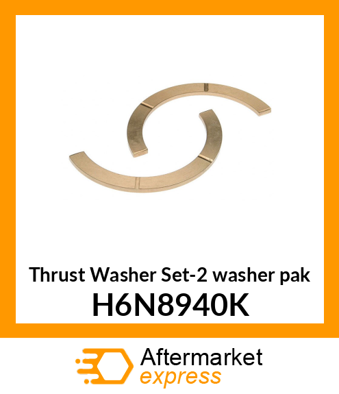 Thrust Washer Set-2 washer pak H6N8940K