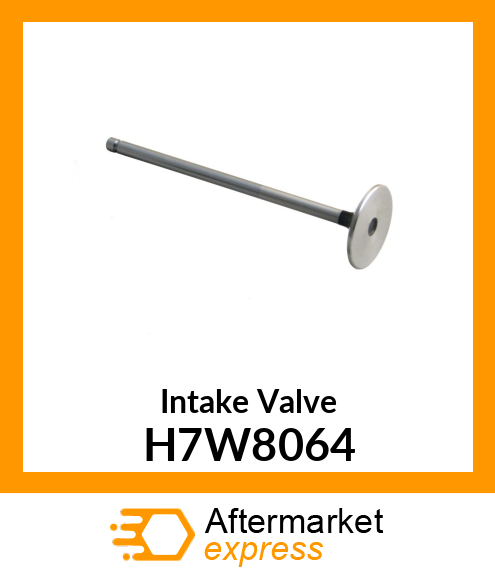Intake Valve H7W8064