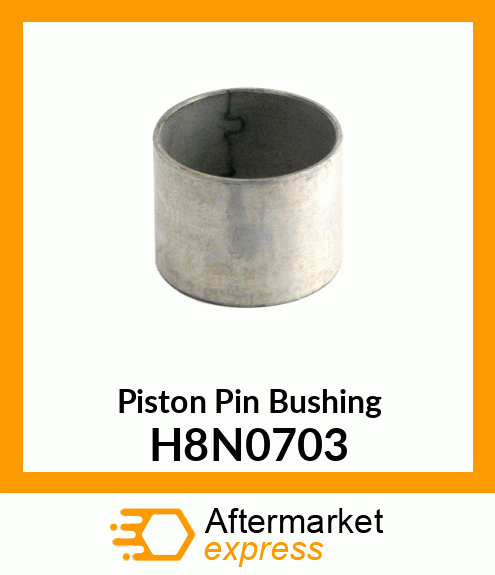 Piston Pin Bushing H8N0703