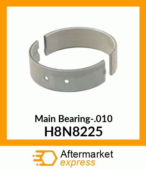 Main Bearing-.010 H8N8225