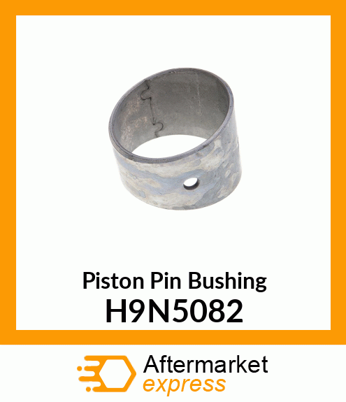 Piston Pin Bushing H9N5082