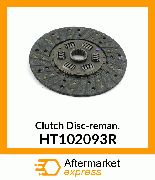 Clutch Disc-reman. HT102093R