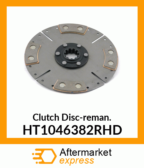 Clutch Disc-reman. HT1046382RHD