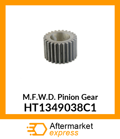M.F.W.D. Pinion Gear HT1349038C1