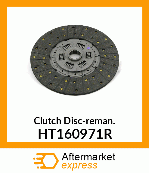 Clutch Disc-reman. HT160971R