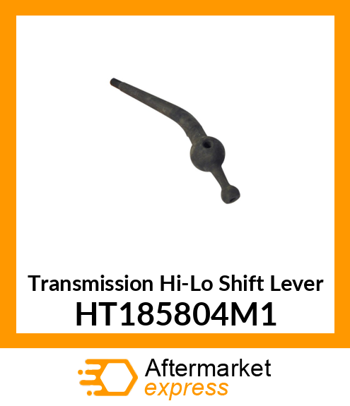 Transmission Hi-Lo Shift Lever HT185804M1