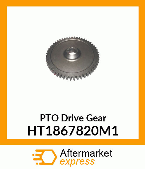PTO Drive Gear HT1867820M1