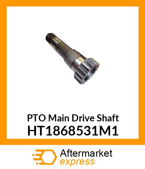 PTO Main Drive Shaft HT1868531M1